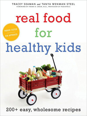 cover image of Real Food for Healthy Kids